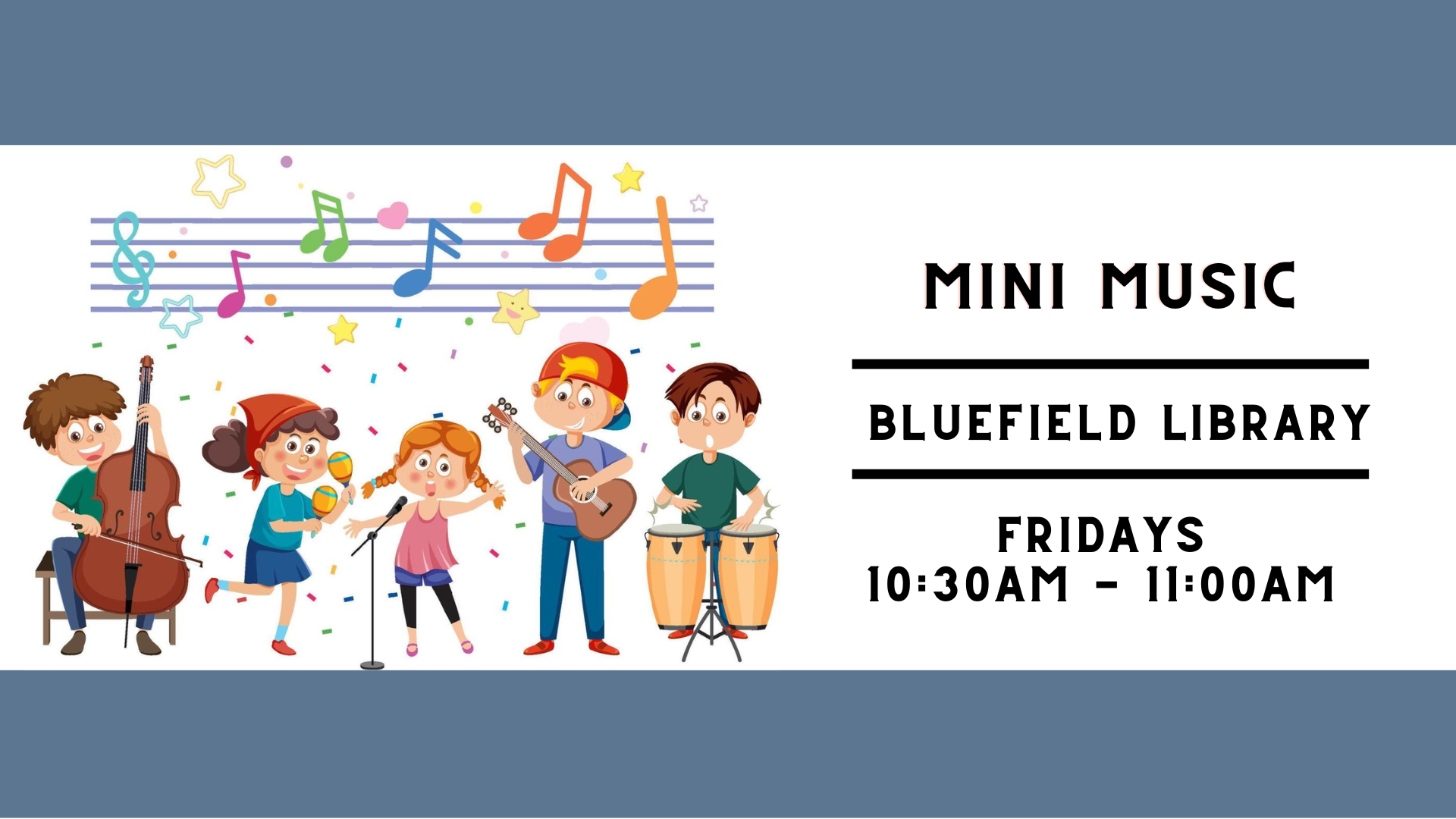 Mini Music on Fridays at Bluefield LIbrary